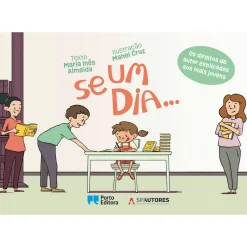Porto Editora Se um Dia... de Maria Inês Almeida - Os Direitos de Autor Explicados aos Mais Jovens
