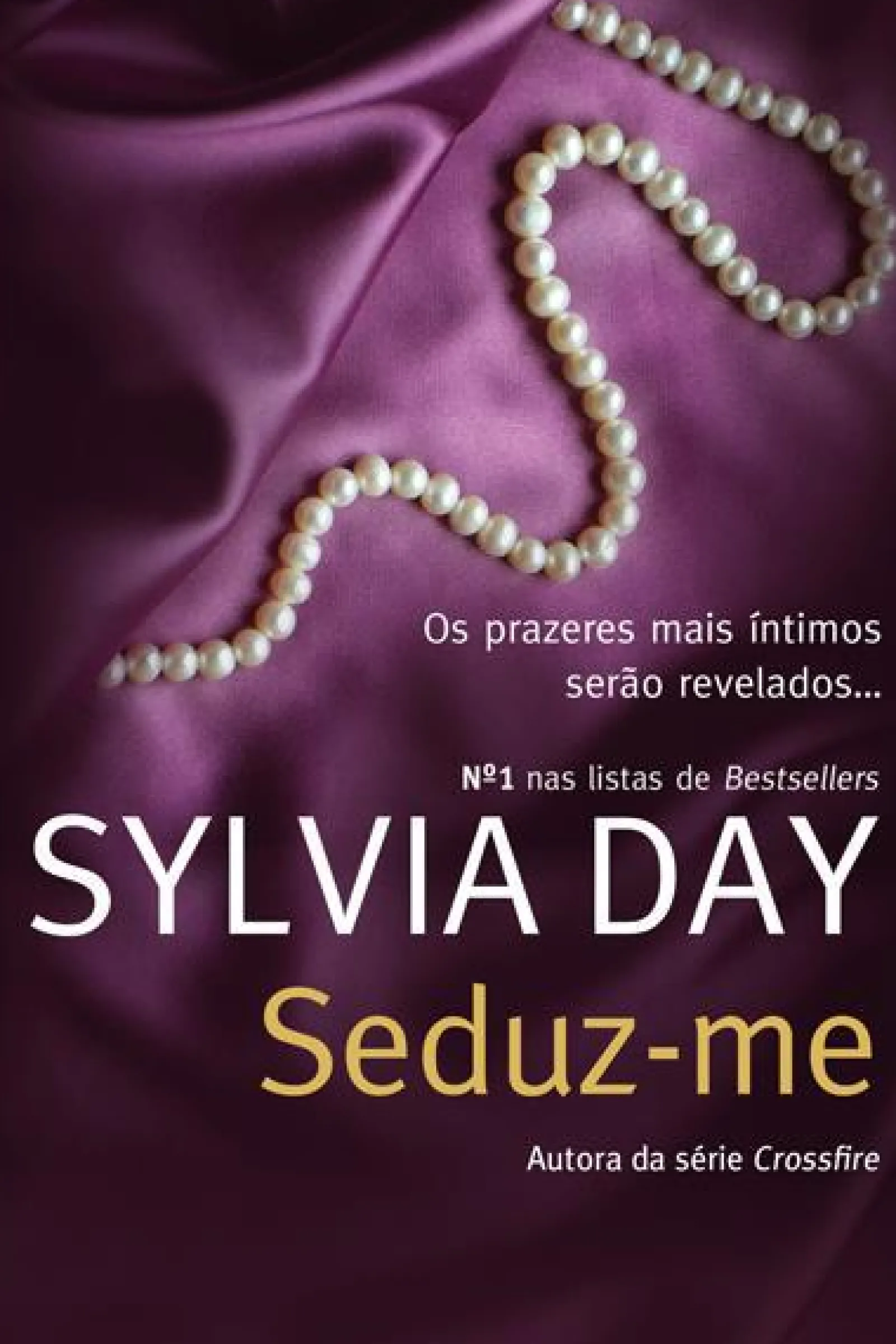 Best Quinta Essência Seduz-me de Sylvia Day