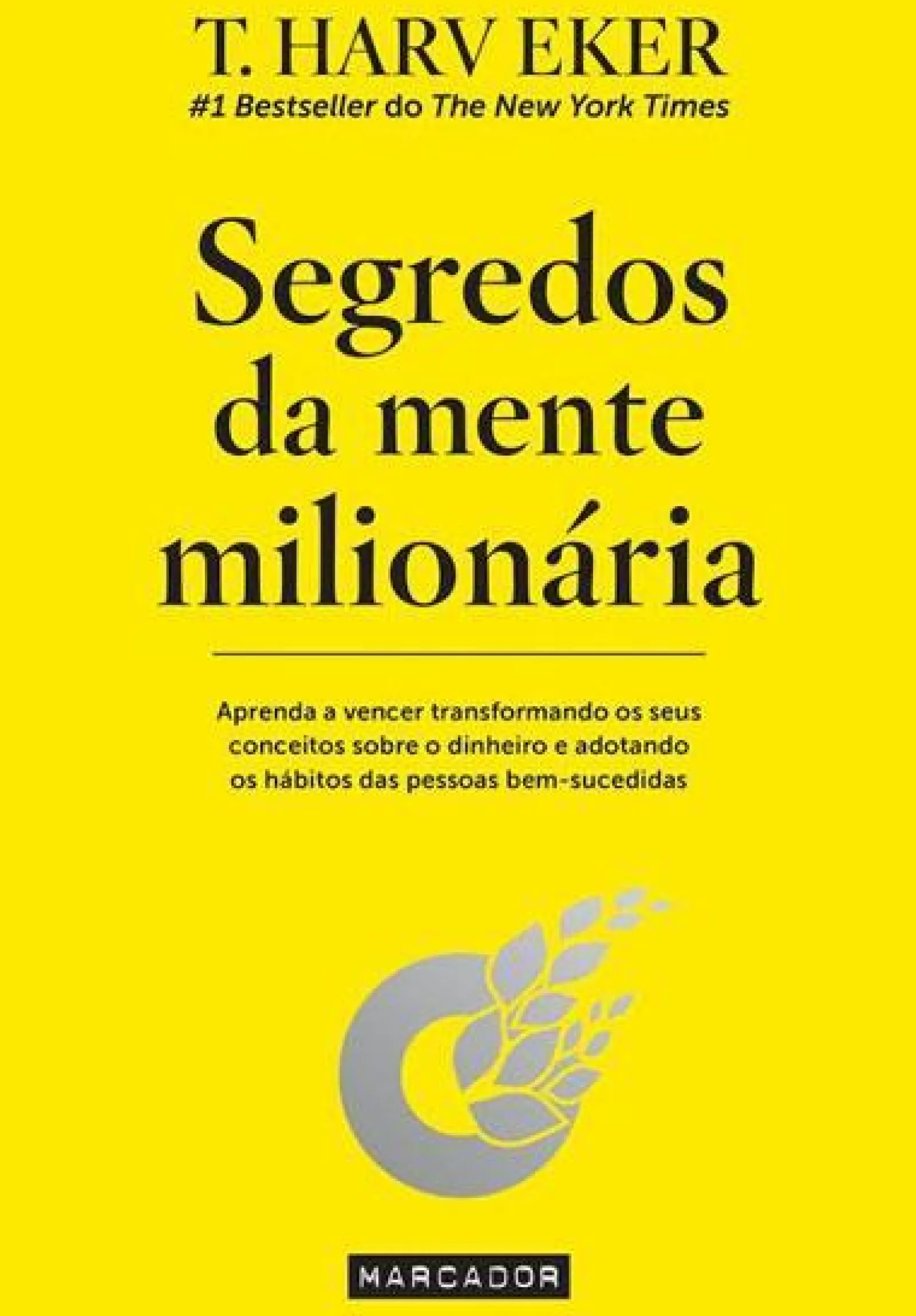 Outlet Marcador Segredos da Mente Milionária de T. Harv Eker