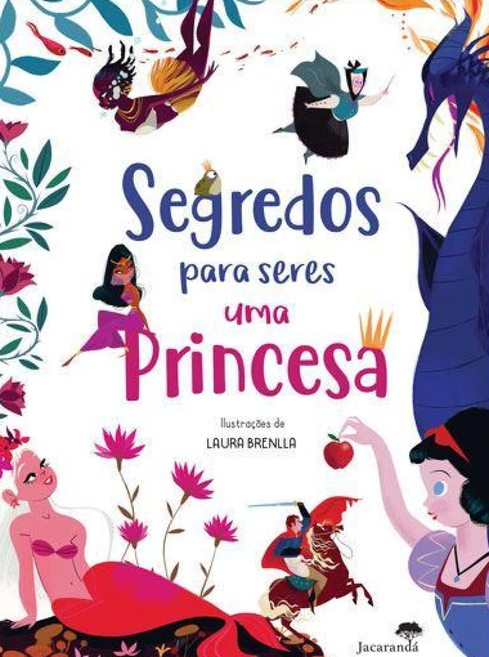 Sale Jacarandá Segredos para Seres uma Princesa de Federica Magrin