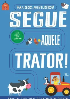 Joybooks Segue Aquele Trator! de Georgie Taylor - Para Dedos Aventureiros!