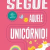 Discount Joybooks Segue Aquele Unicórnio! de Georgie Taylor - Para Dedos Aventureiros!