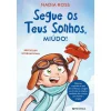 Online Presença Segue os Teus Sonhos, Miúdo! de Nadia Ross