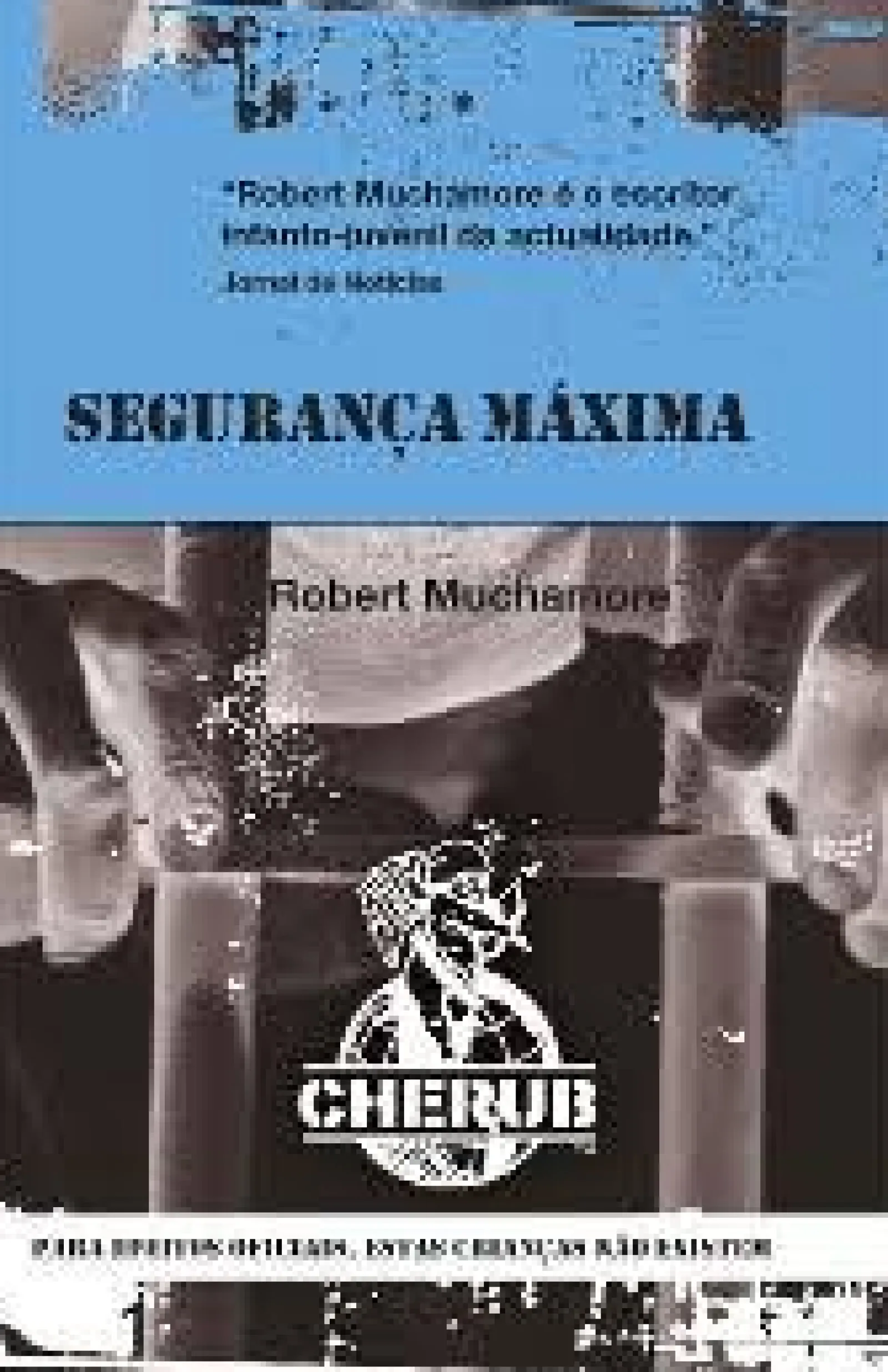 Porto Editora Segurança Máxima de Robert Muchamore