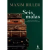 Dom Quixote Seis Malas de Maxim Biller