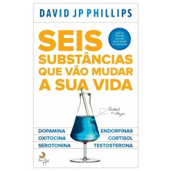 Best Lua De Papel Seis Substâncias que Vão Mudar A sua Vida de David Jp Phillips
