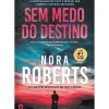Online Chá Das Cinco Sem Medo do Destino de Nora Roberts