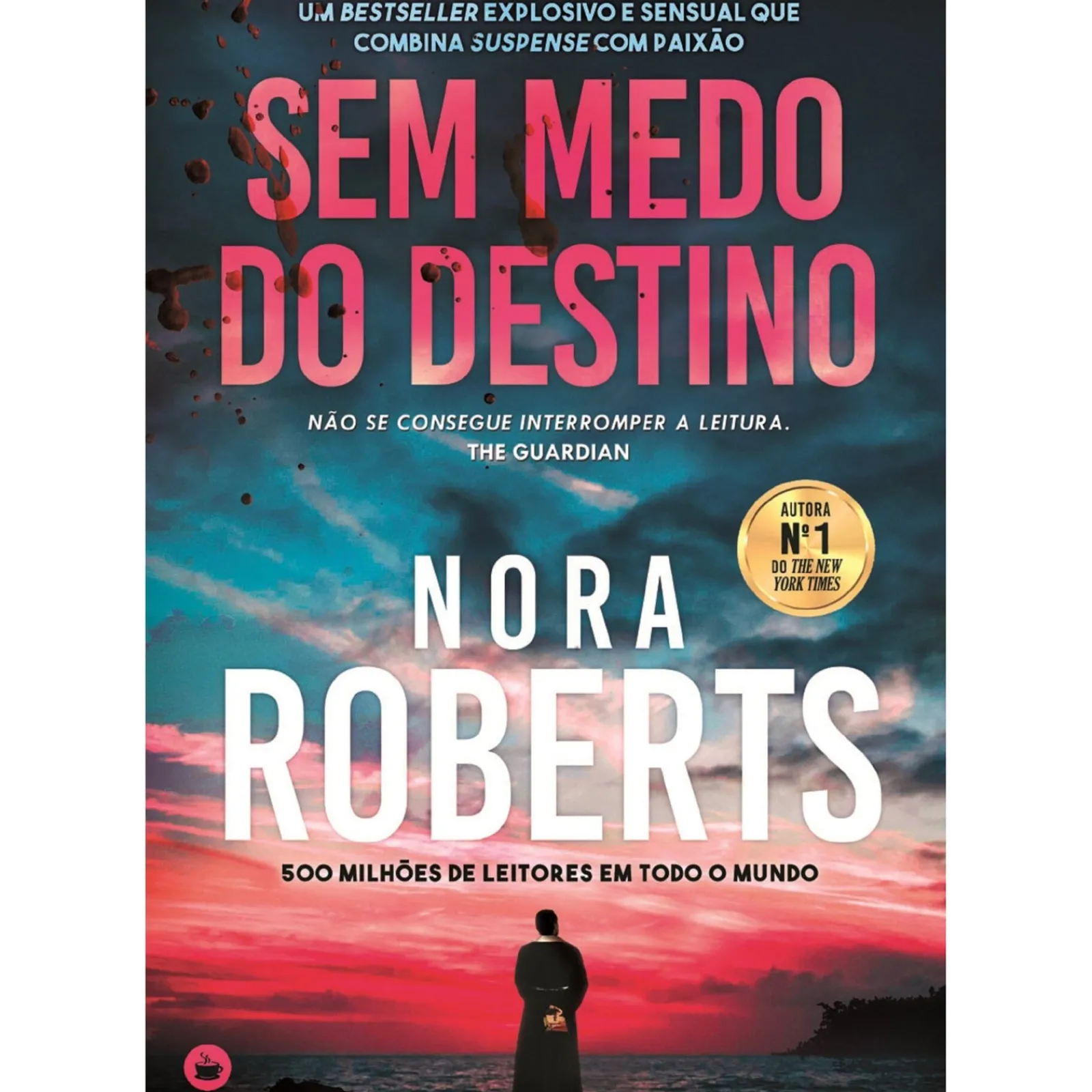 Online Chá Das Cinco Sem Medo do Destino de Nora Roberts