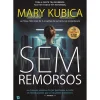 Best Saída De Emergência Sem Remorsos de Mary Kubica