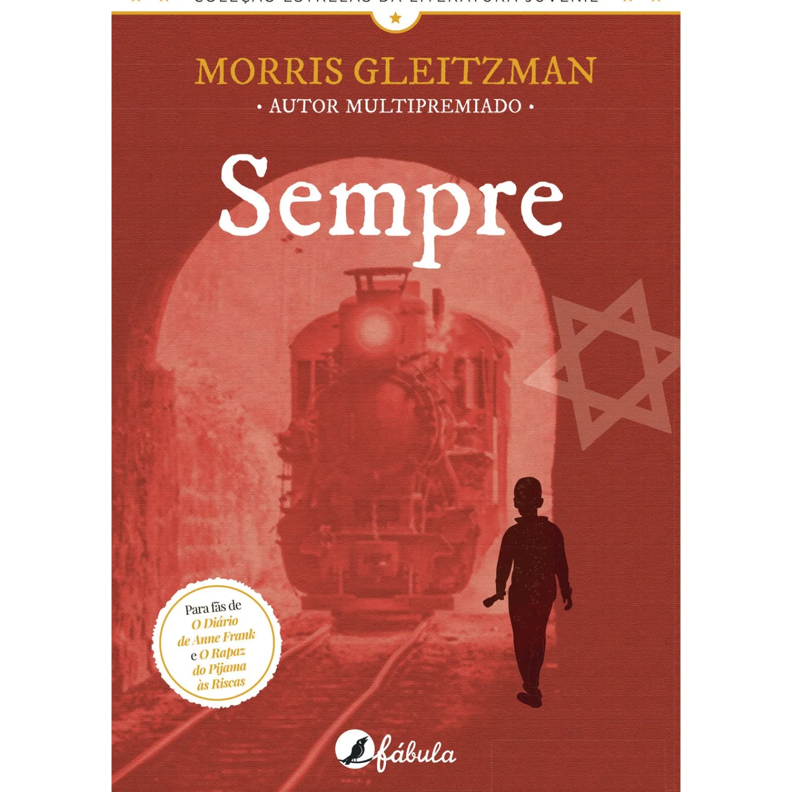 Fábula Sempre de Morris Gleitzman