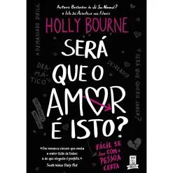 New Topseller Será que o Amor é Isto? de Holly Bourne de Holly Bourne