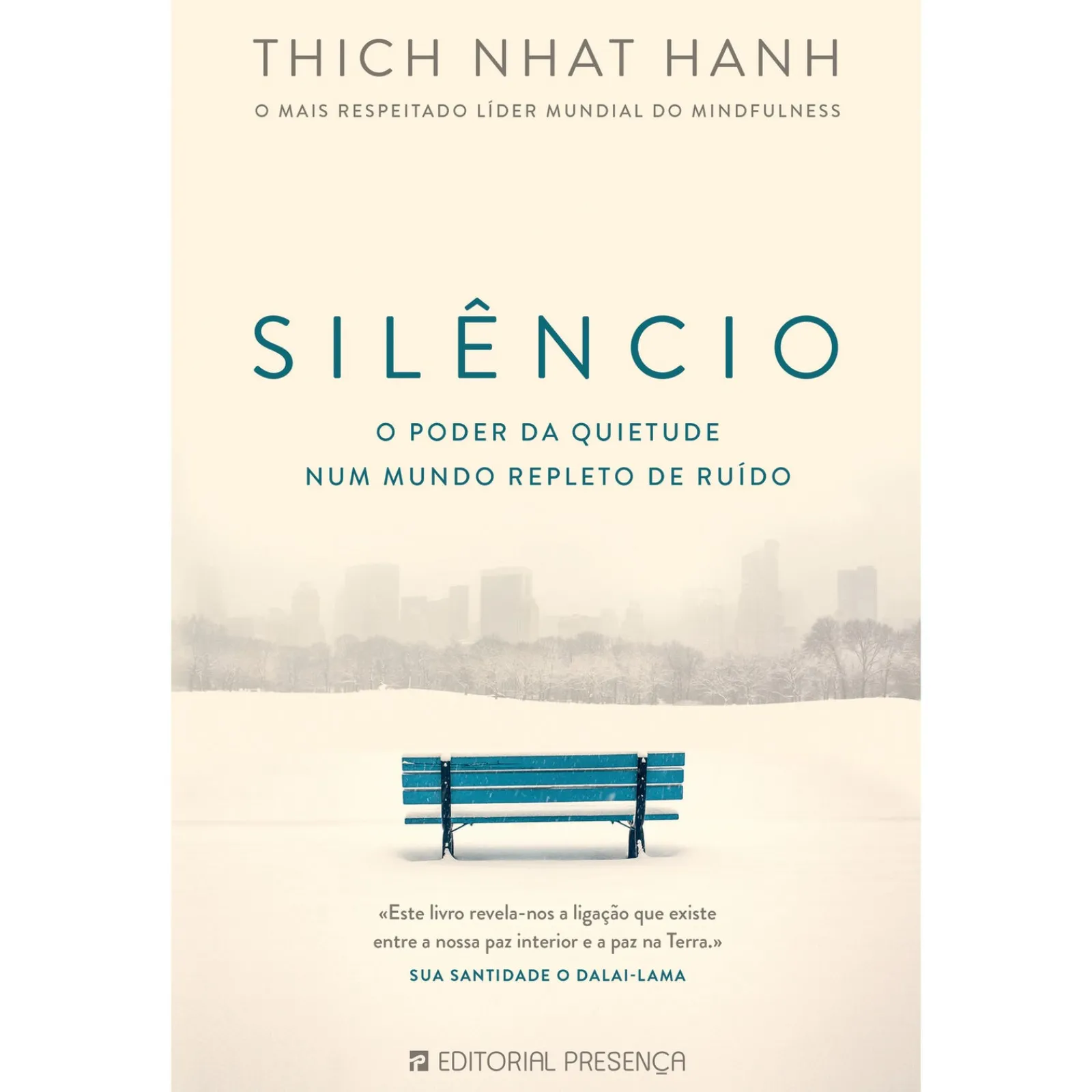 Presença Silêncio - o Poder da Quietude Num Mundo Repleto de Ruído de Thich Nhat Hanh