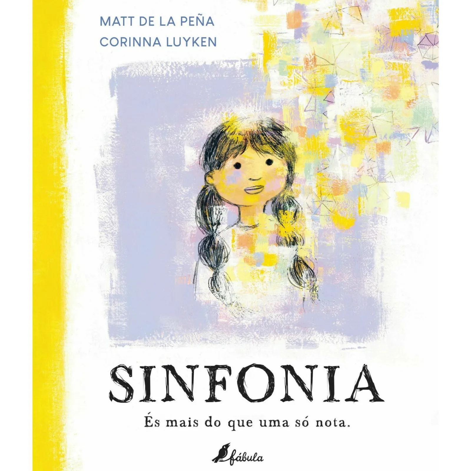 Clearance Fábula Sinfonia - És Mais do que uma Só Nota de Matt de la Peña