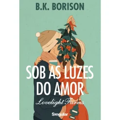 Singular Sob as Luzes do Amor de B.K. Borison - Livro 1