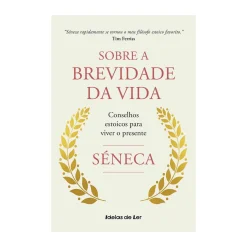 Ideias De Ler Sobre A Brevidade da Vida de Séneca
