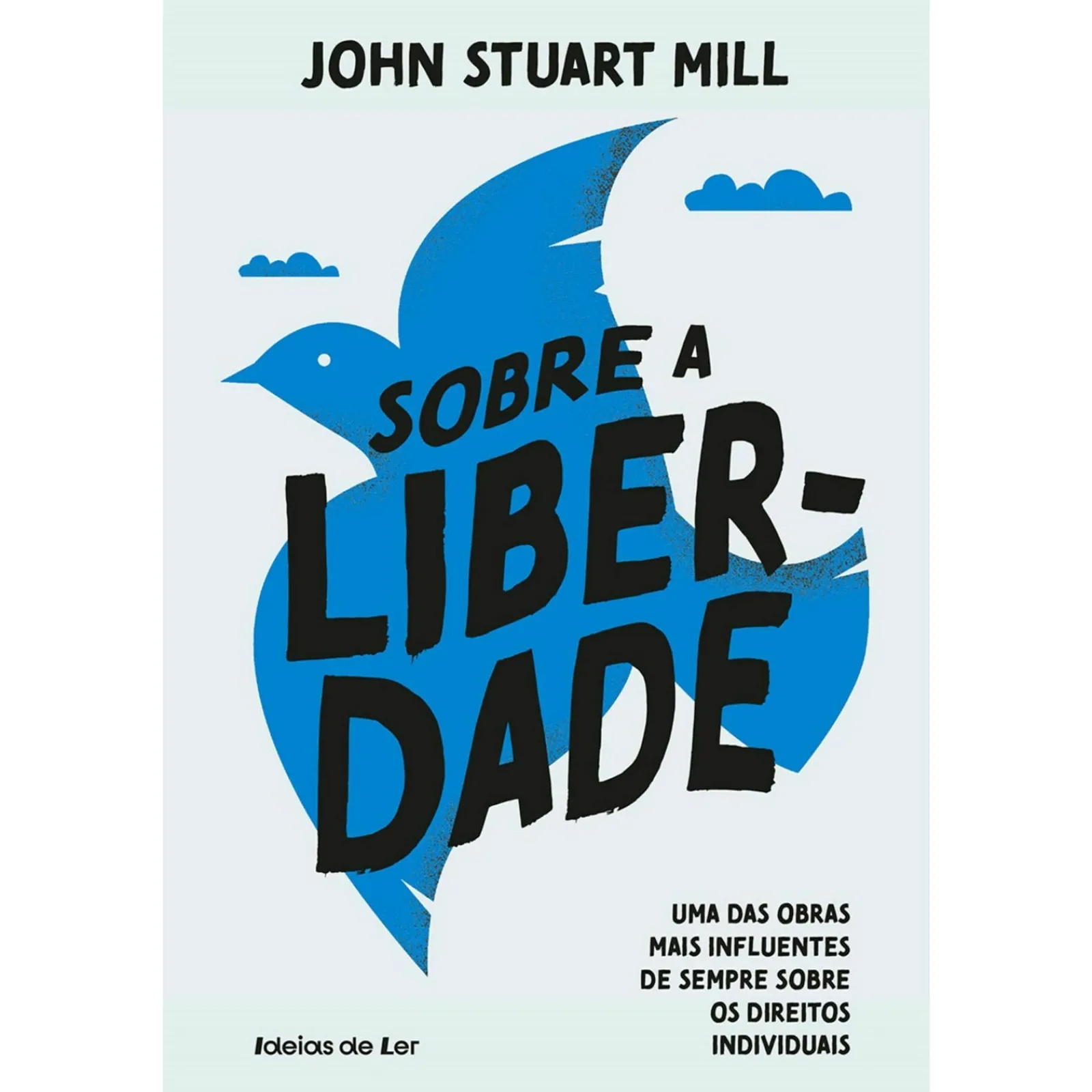 Porto Editora Sobre A Liberdade de John StuartMill