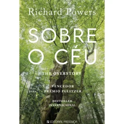 Discount Presença Sobre o Céu - The Overstory de Richard Powers