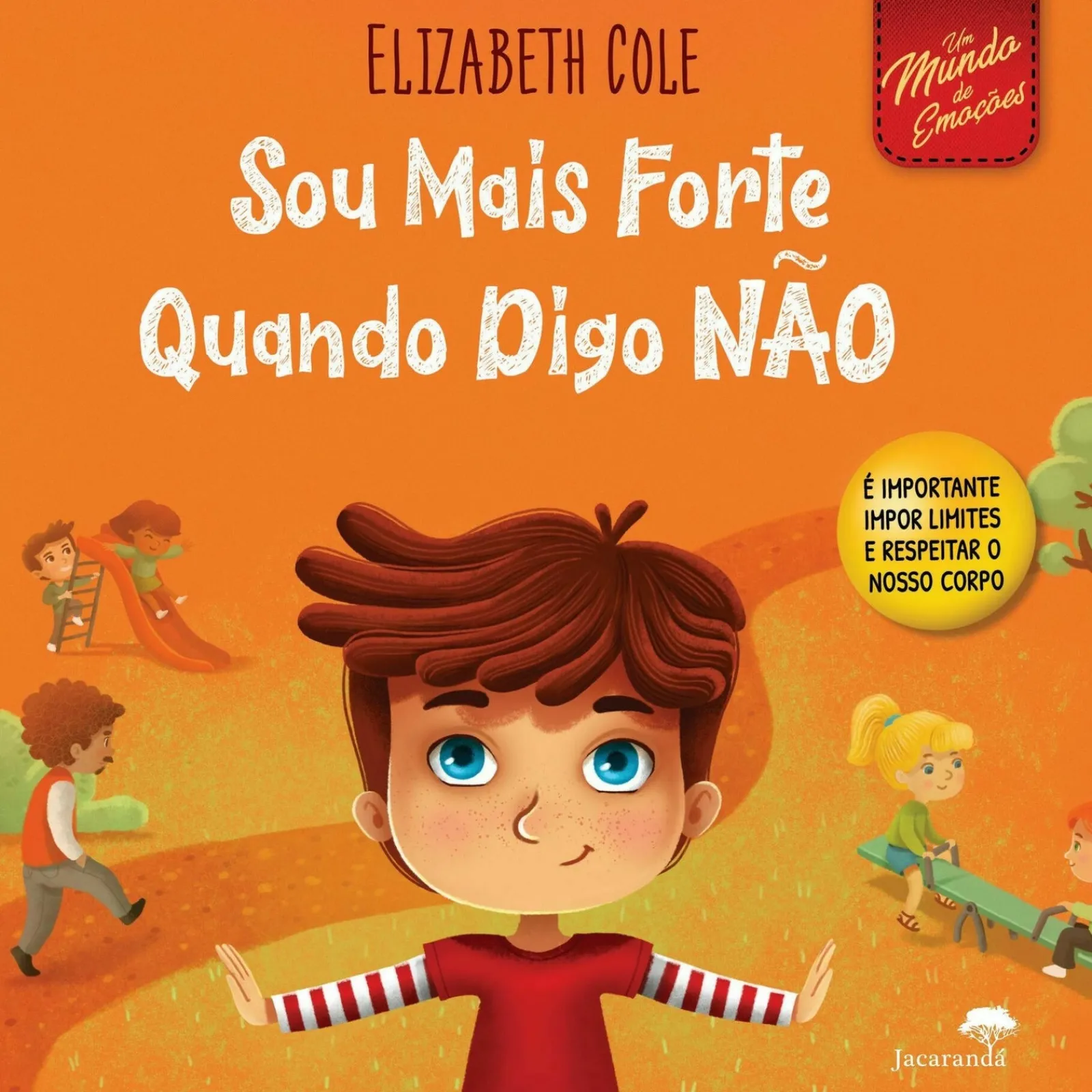 New Jacaranda Sou Mais Forte Quando Digo Não de Elizabeth Cole