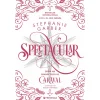 Presença Spectacular de Stephanie Garber - Série Caraval Livro 4