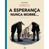 Clearance Asa Spirou - A Esperança Nunca Morre... (3ª Parte) de Emile Bravo