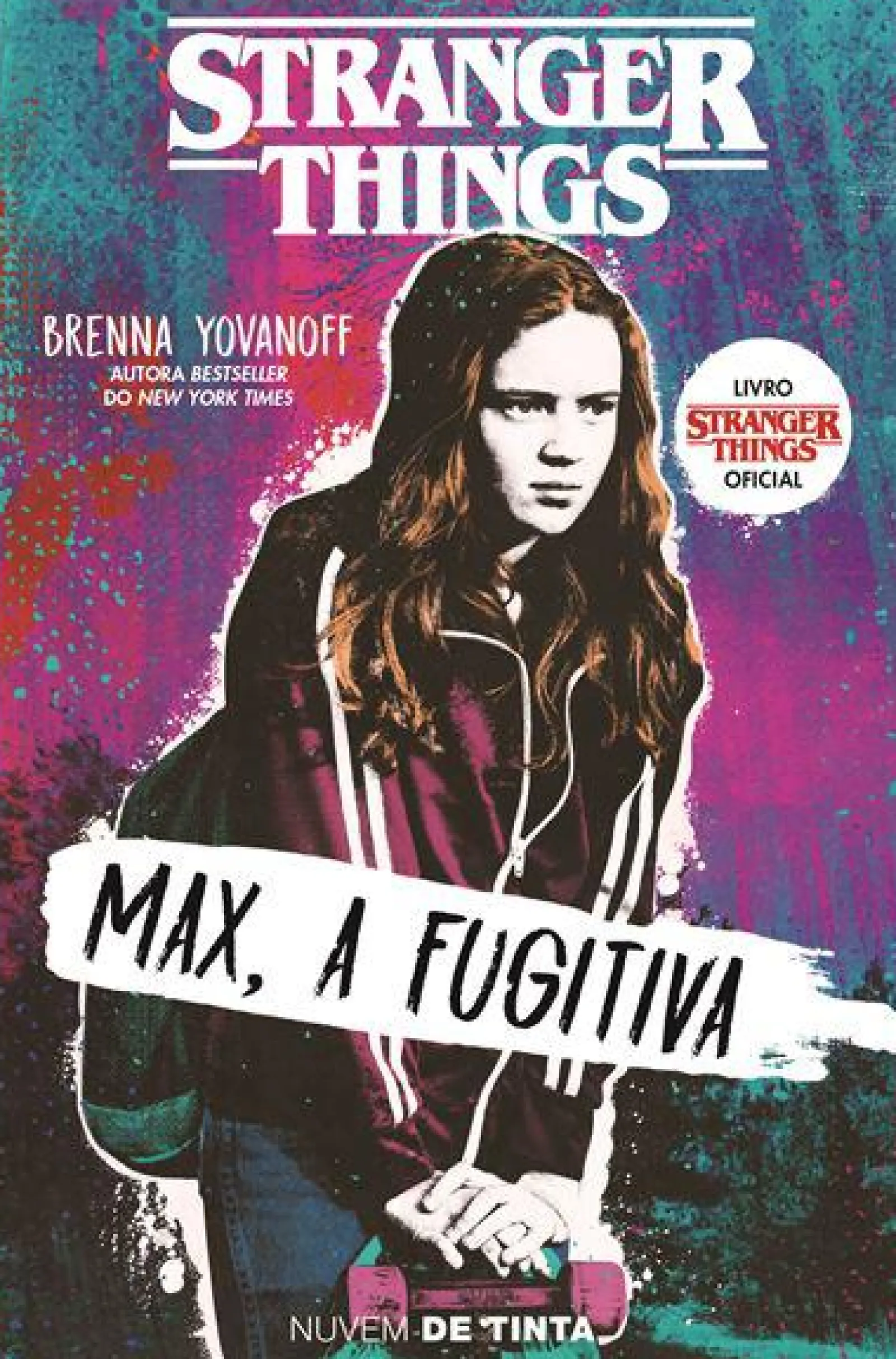 Discount Nuvem De Tinta Stranger Things - Max, a Fugitiva de Brenna Yovanoff