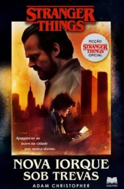 Hot Gailivro Stranger Things - Nova Iorque Sob Trevas de Adam Christopher
