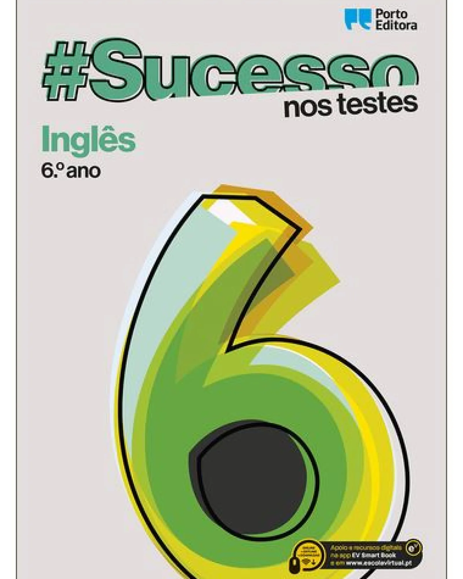 Porto Editora #Sucesso - Inglês - 6.º Ano - nos Testes