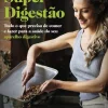 Lua De Papel Super Digestão de Megan Rossi - Tudo o que Precisa de Comer e Fazer para a Saúde do seu Aparelho Digestivo