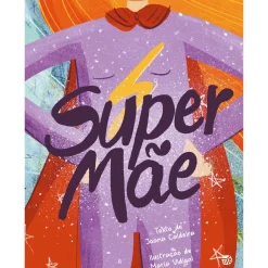 Zero A Oito Supermãe de Joana Caldeira