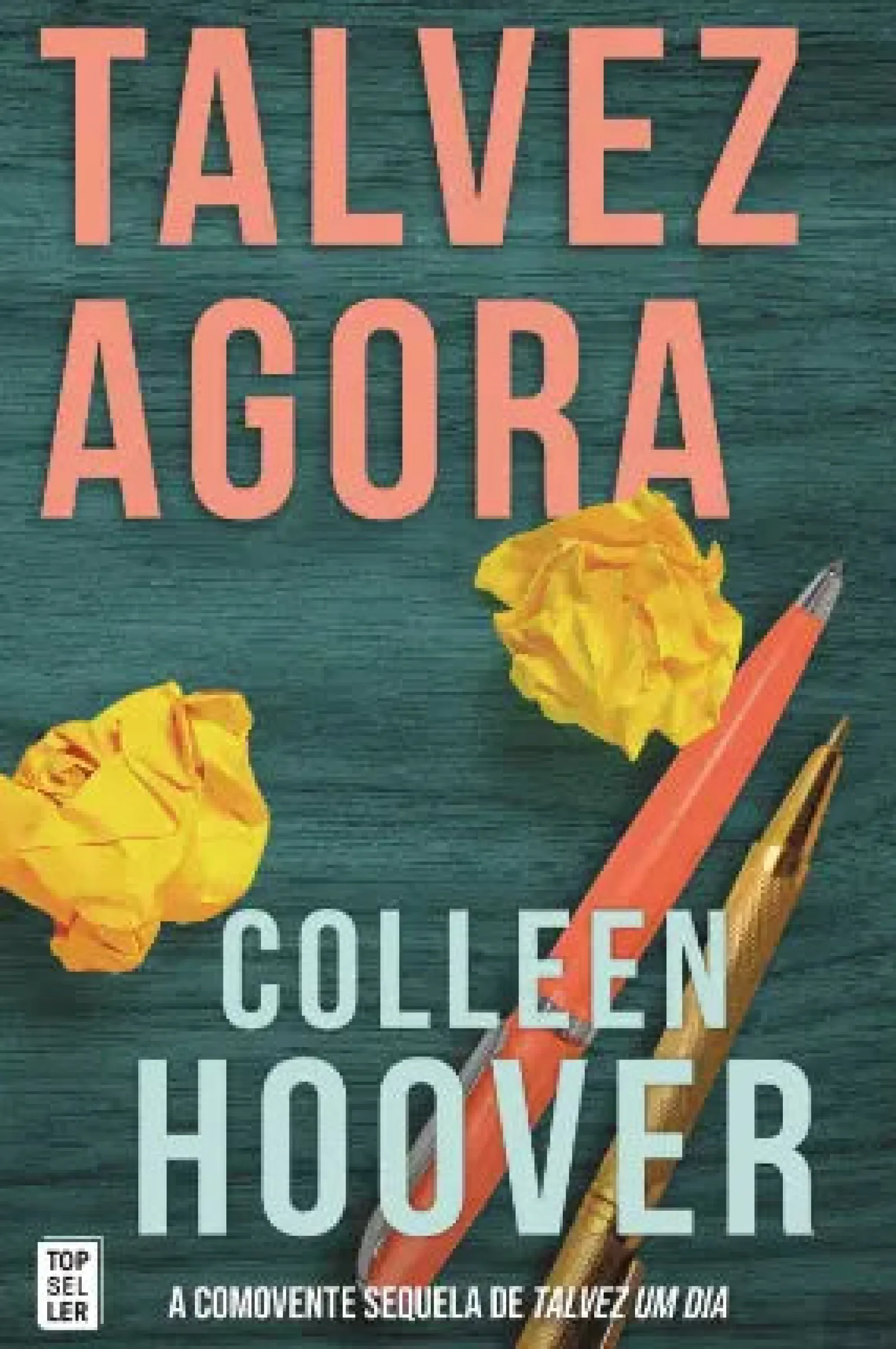 Topseller Talvez Agora de Colleen Hoover