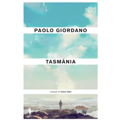 Dom Quixote Tasmânia de Paolo Giordano