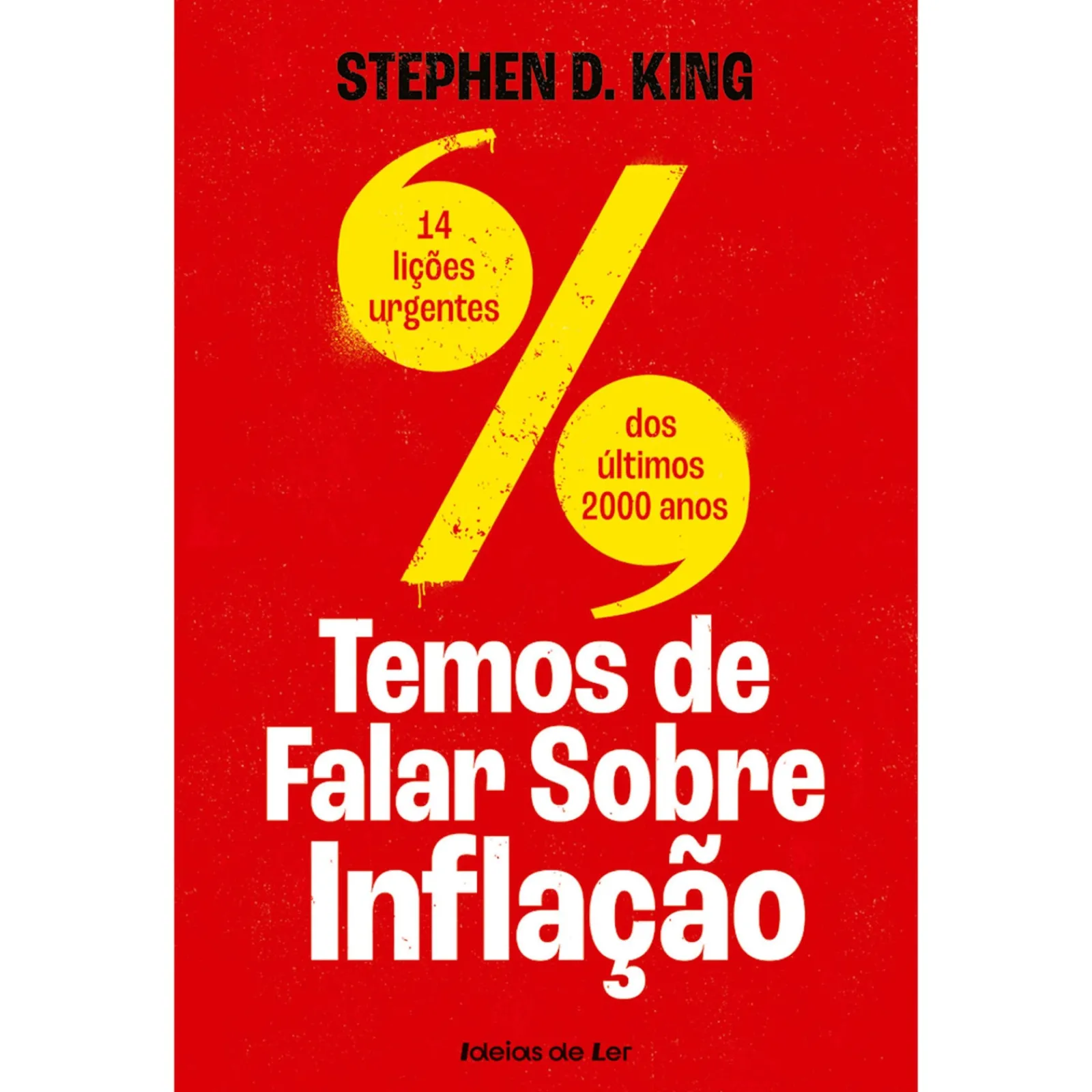 Ideias De Ler Temos de Falar Sobre Inflação de Stephen D. King