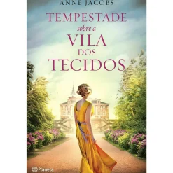 Sale Planeta Tempestade Sobre a Vila dos Tecidos de Anne Jacobs