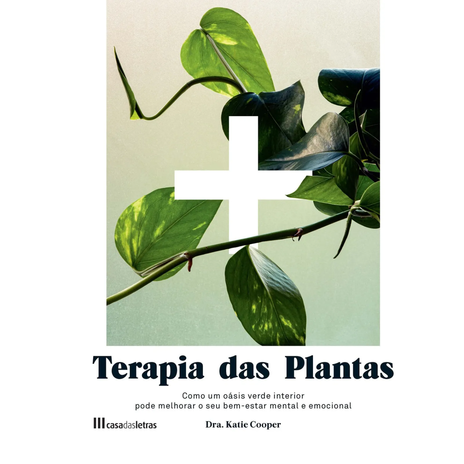 Casa Das Letras Terapia das Plantas de Dra. Katie Cooper