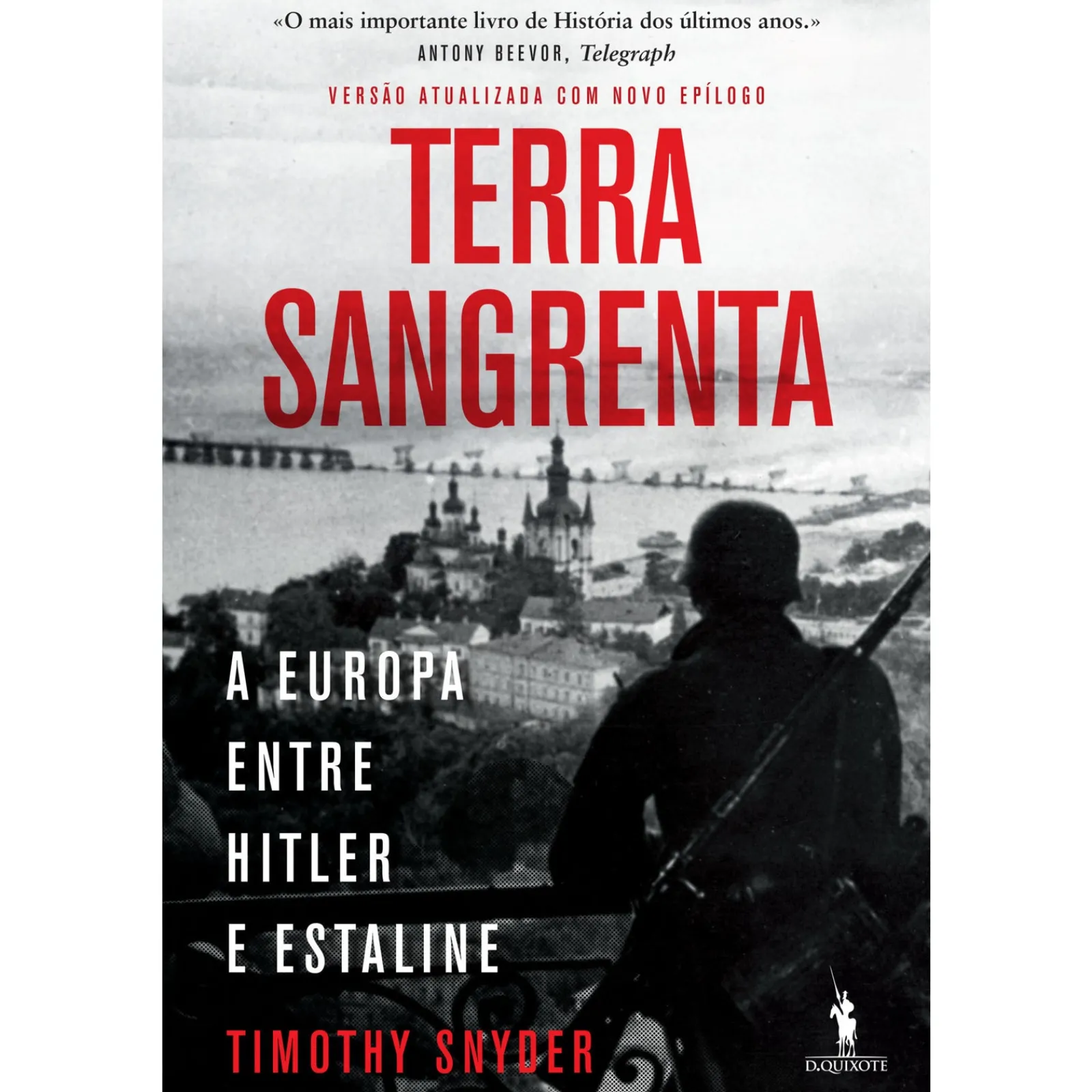 Dom Quixote Terra Sangrenta de Timothy Snyder