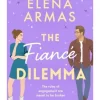 Online Simon & Schuster The Fiance Dilemma de Elena Armas