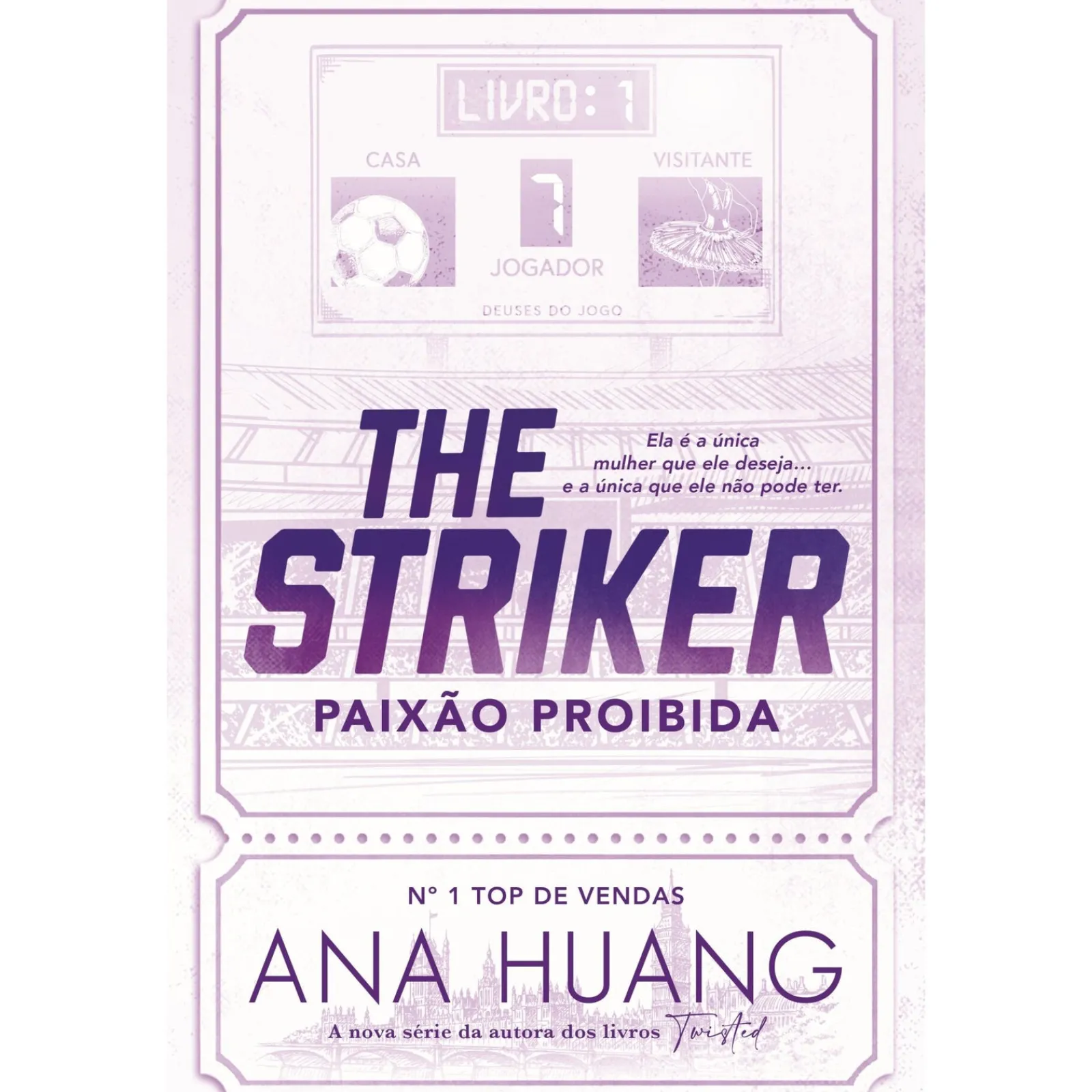 Clube Do Autor The Striker - Paixão Proibida de Ana Huang