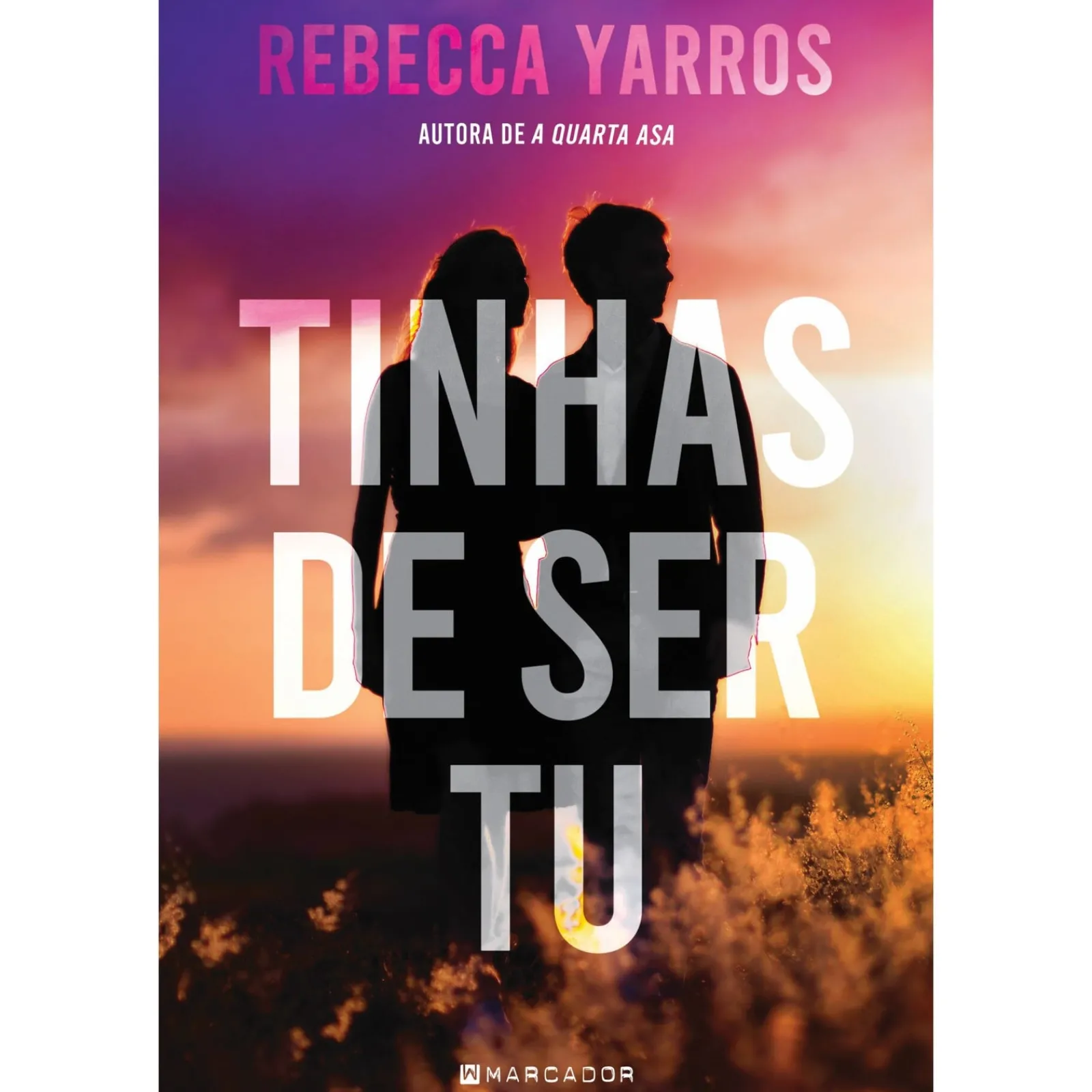 New Marcador Tinhas de Ser Tu de Rebecca Yarros