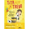 Booksmile Tita e Trevo Nº 2 - o Mistério do Tesouro Roubado de Megan Rix