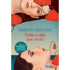 Sale Porto Editora Toda a Vida que Resta de Roberta Recchia
