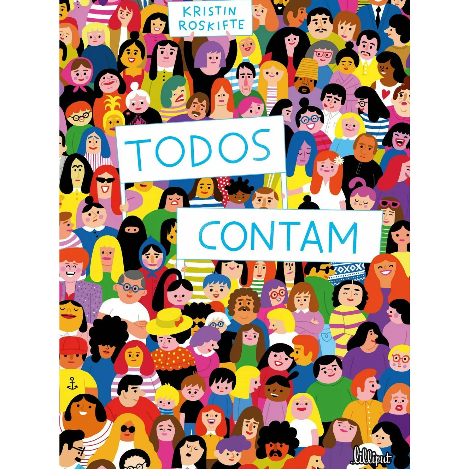 Lilliput Todos Contam de Kristin Roskifte