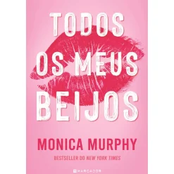 New Marcador Todos os Meus Beijos de Monica Murphy