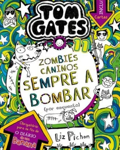 Booksmile Tom Gates 11 de Liz Pichon - Zombies Caninos Sempre a Bombar (por Enquanto)