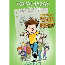 New Asa Trapalhadas na Escola - Operação Resgate Imperfeito de Jason Platt