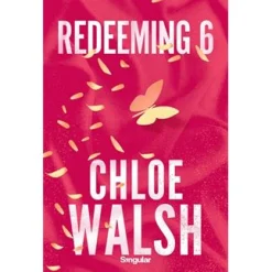 Singular Trilogia Rapazes de Tommen - Livro 4: Redeeming 6 de Chloe Walsh