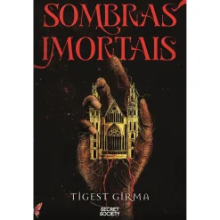Clearance Secret Society Trilogia Sombras Imortais - Volume 1: Sombras Mortais de Tigest Girma