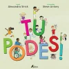 Fábula Tu Podes! de Alexandra Strick