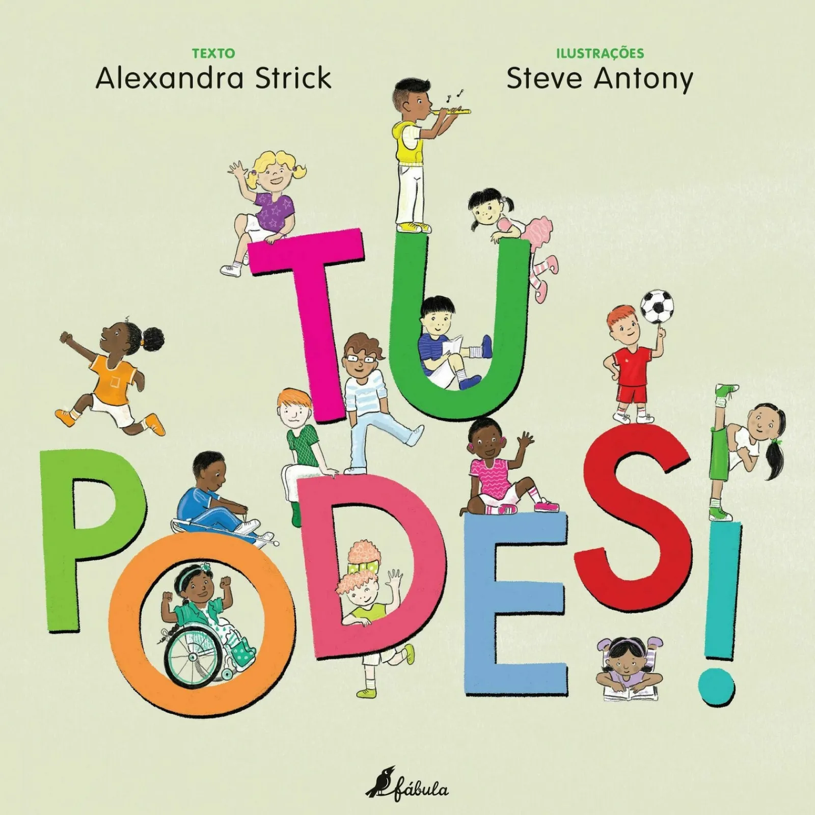 Fábula Tu Podes! de Alexandra Strick
