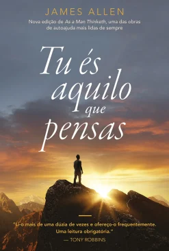 Best Albatroz Tu És Aquilo que Pensas de James Allen