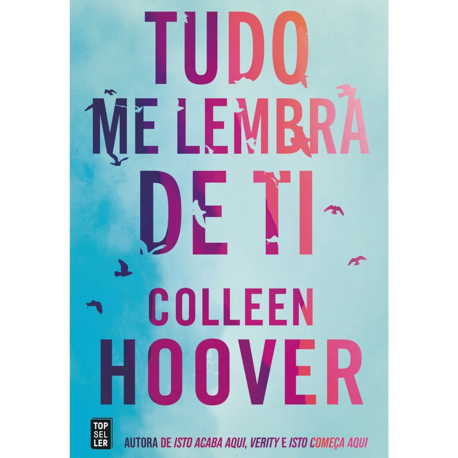 Best Topseller Tudo Me Lembra de Ti de Colleen Hoover